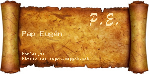 Pap Eugén névjegykártya